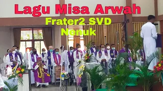 lagu lagu misa arwah frater frater svd nenuk