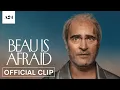 Beau Is Afraid Clip A24