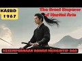 KAISAR AGUNG SENI BELA DIRI BAB 1967 KESEMPURNAAN RANAH MENGINTIP DA0