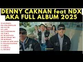 Download Lagu ROPANG - DENNY CAKNAN - FT NDX AKA - FULL ALBUM 2025 | Lagu Jawa Terbaru ‐ TRENDING - Viral
