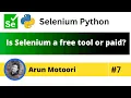 Is Selenium is a free tool or paid tool Selenium Python - Part 7