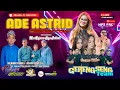 Download Lagu LIVE ADE ASTRID X GERENGSENG TEAM || SESIONS MALAM || SELASA, 24 JUNI 2025 || SANCA -CIATER - SUBANG