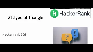 21 Type of Triangle SQL HackerRank hackerrank solution Rajanikanth Gaja