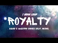 Download Lagu Egzod \u0026 Maestro Chives - Royalty (feat. Neoni) [Official instrumental] 1 hour Loop