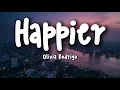 Olivia Rodrigo - Happier (Lyrics)
