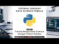 Tutorial Belajar Pandas pada Python Data Science For Beginners