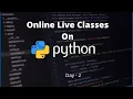 Free Live Online Classes On Python Day 2