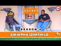 Lagu SIKHIPHA IZIMFIHLO | Wazibulalela ukuboshelwa icala angalazi | S4