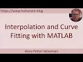 MATLAB - Interpolation and Curve Fitting