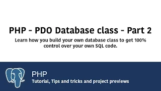 Learn PHP - Build your own database class using PDO