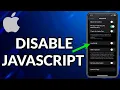 How To Disable JavaScript On iPhone