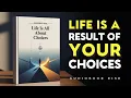 Life Is All About Choices Best book