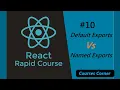 - Default Vs Named exports