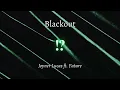 Blackout - Joyner Lucas ft. Future