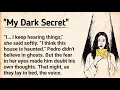 My Dark Secret Level 3 - Learn English Through Stories