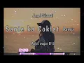 Download Lagu DJ sante ka Coklat - Angel Sikowai - Slow Remix