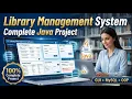 Library Management System in Java with GUI and MySQL Database Complete Project Tutorial
