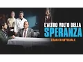 Video di L'altro volto della speranza - trailer ufficiale italiano