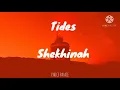 Shekhinah - Tides (Lyrics)