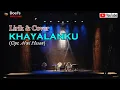 Download Lagu Muqadam   KHAYALANKU   Lirik \u0026 Cover