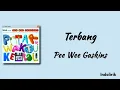 Download Lagu Terbang - Pee Wee Gaskins | Lirik Lagu