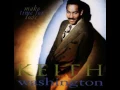 Keith Washington - Are You Still in Love With Me