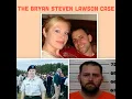 Bryan Steven Lawson Case
