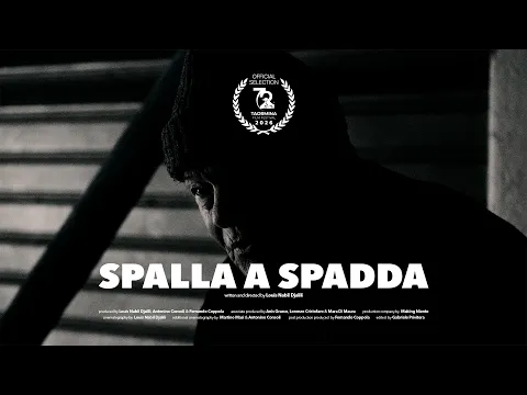 Spalla a Spadda (Trailer) - 72nd Edition of Taormina Film Festival
