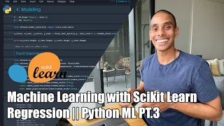 Python Machine Learning with Scikit Learn - Regression Python Machine Learning PT 3
