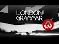 London Grammar — Hey Now (Arty Remix)
