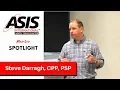 NTX-ASIS Spotlight Steve Darragh CPP PSP