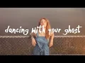 Download Lagu Sasha Sloan - Dancing With Your Ghost (Lyric Video)