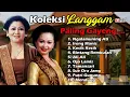 Download Lagu Koleksi Langgam Paling Gayeng @dasastudio