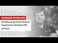 Continuous performance regression testing with JfrUnit DevNation Tech Talk