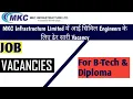 MKC Infrastructure Limited Engineers Vacancy