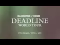 Lagu ROSÉ - two years/toxic till the end/APT. — Live from: BLACKPINK TOUR [DEADLINE] - Studio Ver