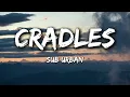 Sub Urban - Cradles (Lyrics)