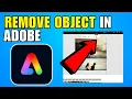 How To Remove Object In Adobe Express 2026 Complete Guide