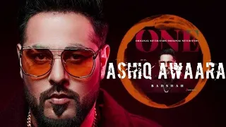 Aashiq Awaara Official Music Video - Badshah Ft Sunidhi Chauhan