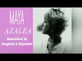 Download Lagu Maya - Azalea (Improved Video \u0026 Audio) Sub: Eng \u0026 Esp