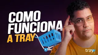 COMO FUNCIONA A TRAY? É UMA BOA PLATAFORMA?