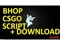 Ultimate CS GO BHOP Script Tutorial Download 2016 NO VAC BAN
