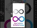 How to make Infinite Loop Illustrator Beginner Tutorial