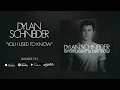 Dylan Schneider - You I Used to Know (Official Audio)