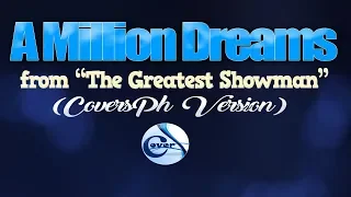 a million dreams coversph karaoke version from the greatest showman