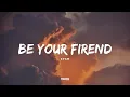 Download Lagu XYSM - Be Your friend