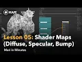 Mari in Minutes Lesson 5 Shader maps diffuse specular bump
