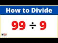 99 divided by 9 99 9 Long Division