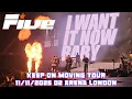 FIVE - KEEP ON MOVING TOUR - LIVE @ The O2 Arena London 11/11/25