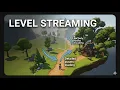Level Streaming Tutorial